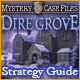 Mystery Case Files: Dire Grove  Strategy Guide
